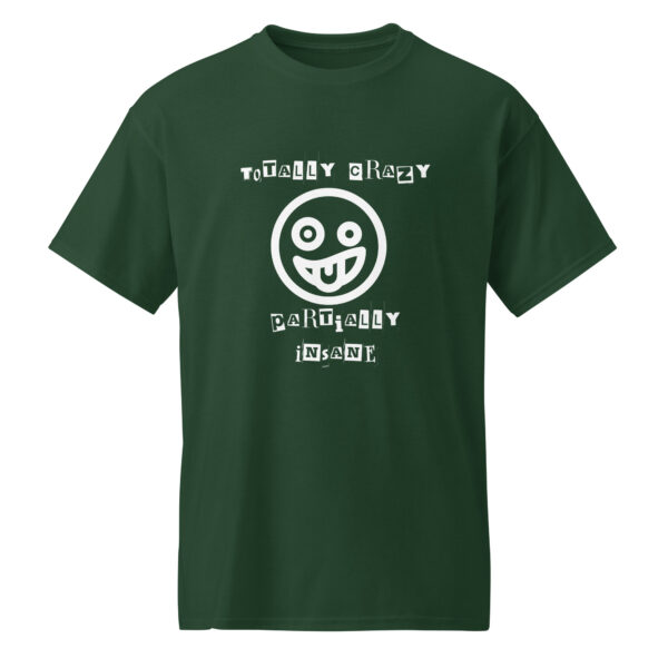 Totally Crazy T-Shirt - Image 17