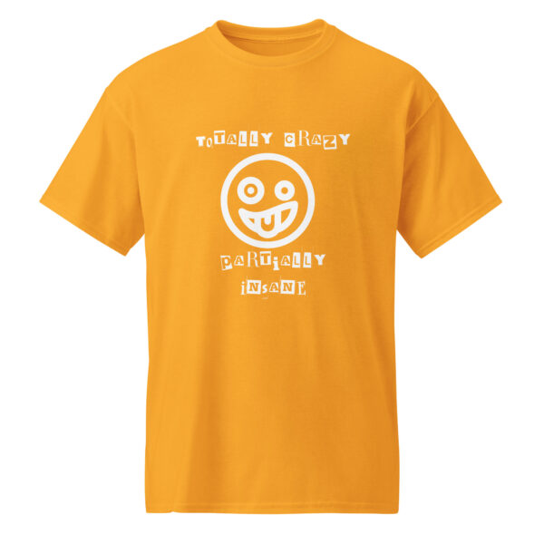 Totally Crazy T-Shirt - Image 45