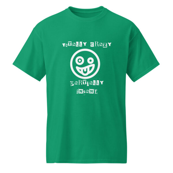 Totally Crazy T-Shirt - Image 33