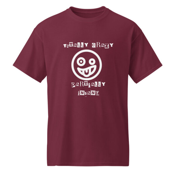 Totally Crazy T-Shirt - Image 13