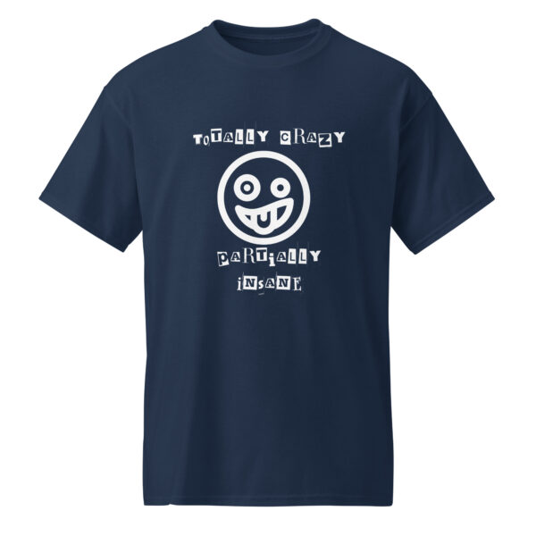 Totally Crazy T-Shirt - Image 5